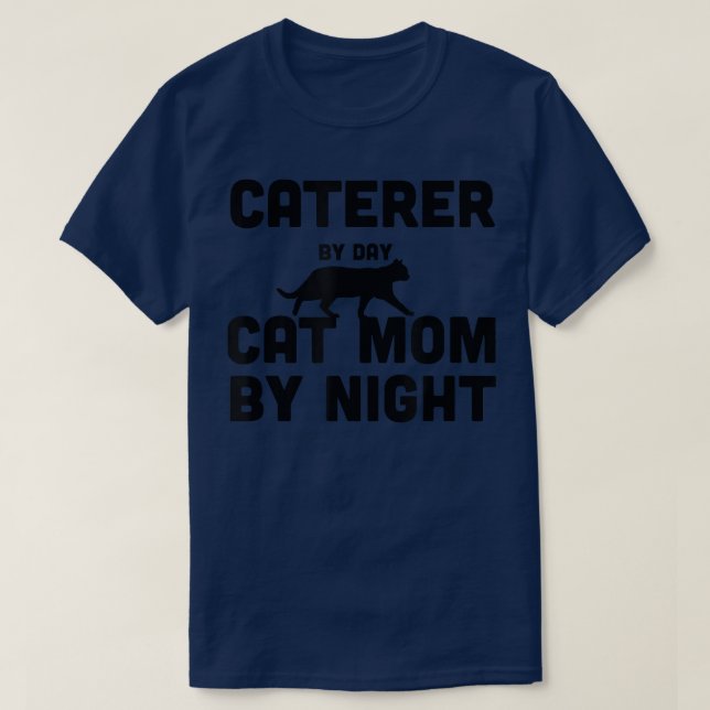 T-shirt Traiteur Par Jour Chat Maman Par Nuit (Design devant)