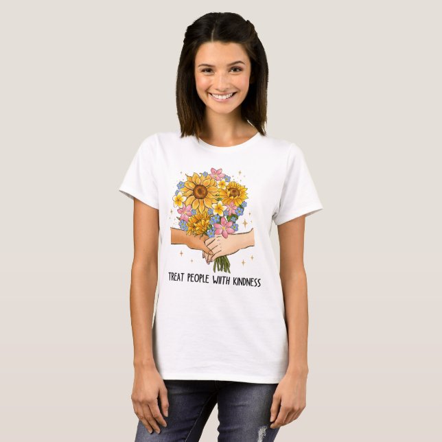 T-shirt Traitez les gens avec gentillesse  (Devant entier)