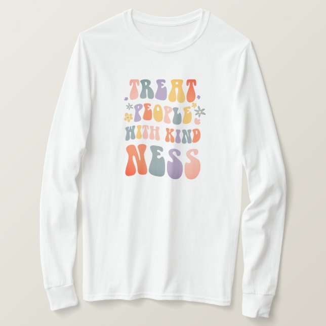 T-shirt Traitez les gens avec gentillesse (Design devant)