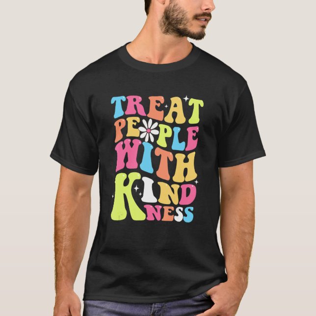 T-shirt Traitez Les Gens Avec Gentillesse Retro TPWK Inspi (Devant)