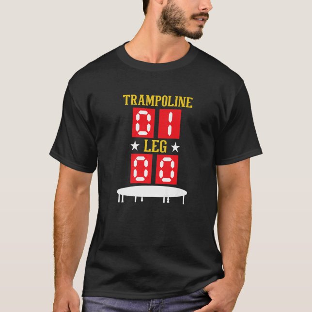 T-shirt Trampoline une jambe zéro Jambe cassée Trampoline  (Devant)
