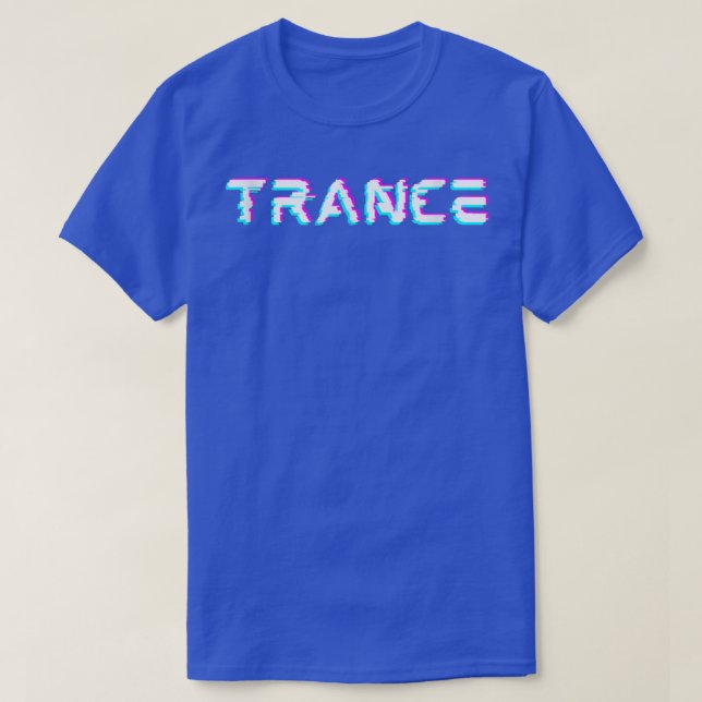 T-shirt TRANCE  EDM, Techno, Rave, Psytrance, Goa music  (Design devant)