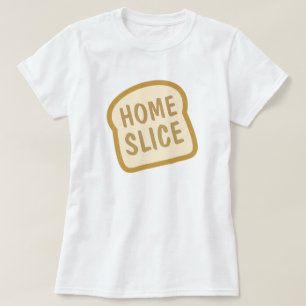 T-shirt Tranche à la maison