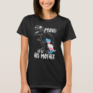 T-shirt Trans Dinosaure Fier D'Être Sa Mère Transgenre