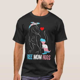 T-shirt Trans Free Mom Hugues Dinosaur Rex Mama transgenre