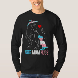 T-shirt Trans Free Mom Hugues Dinosaur Rex Mama transgenre