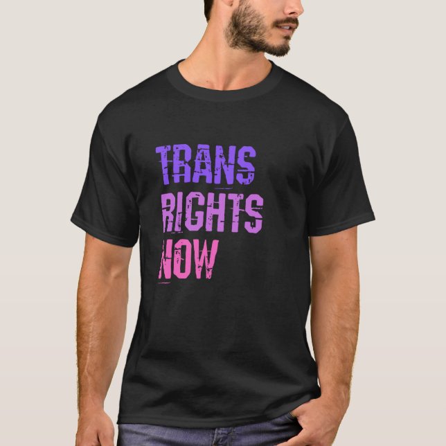 T-shirt Trans Rights Now Human Rights LGBTQ Transgender Fl (Devant)