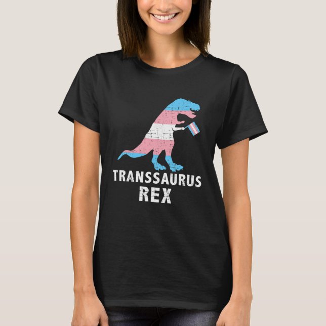 T-shirt Trans Saurus Rex  Dinosaure Transgenre Trans LGBT  (Devant)
