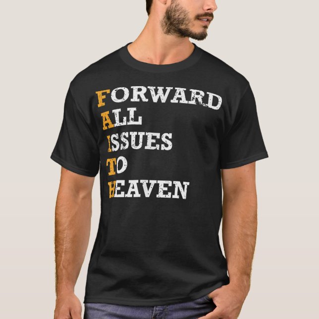 T-shirt Transférer tous les problèmes à la foi chrétienne  (Devant)
