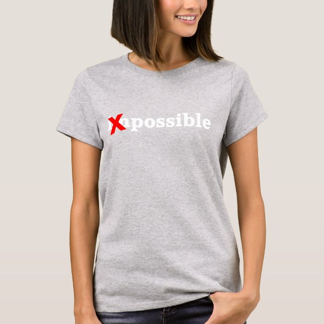 T-shirt Transformez l'impossible en possible (Devant)