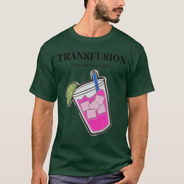 T-shirt Transfusion It Will Make You Play Better Golf gift (Devant)