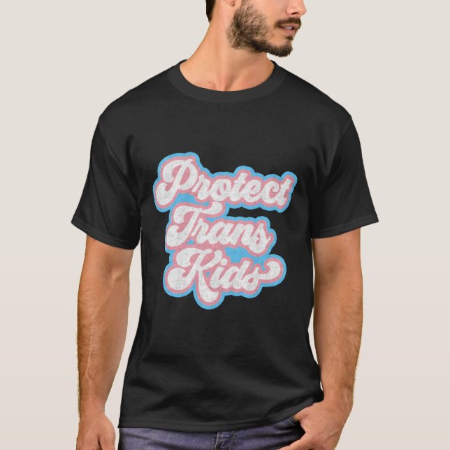 T-shirt Transgender Rights Pride Protect Trans (Devant)