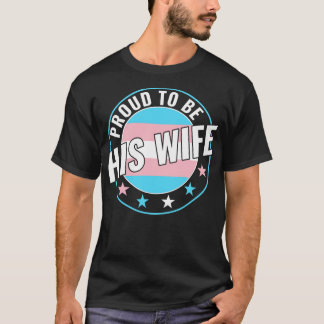 T-shirt Transgenre LGBT Fier d'être sa femme Trans Pride