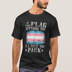 T-shirt Transgenre Si Ce Drapeau Vous Offense Transarc-en-