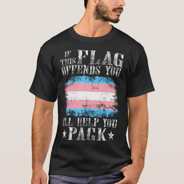 T-shirt Transgenre Si Ce Drapeau Vous Offense Transarc-en- (Devant)