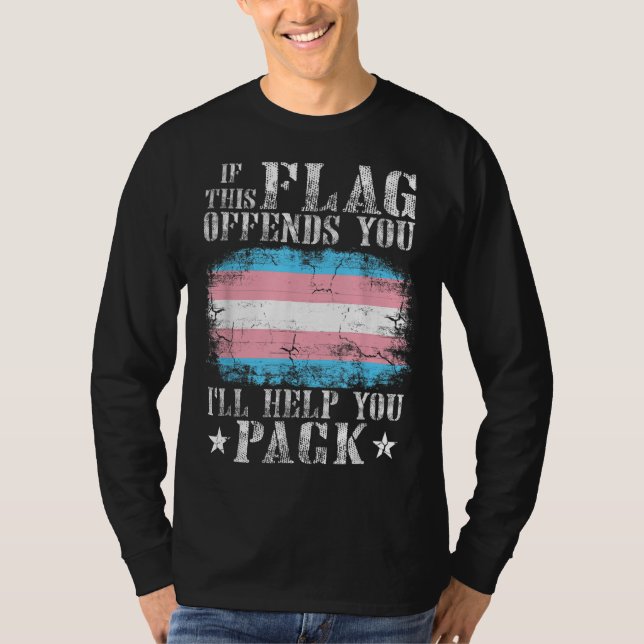 T-shirt Transgenre Si Ce Drapeau Vous Offense Transarc-en- (Devant)