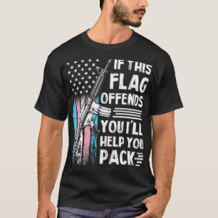 T-shirt Transgenre Si Ce Drapeau Vous Offense Un Arme À Fe