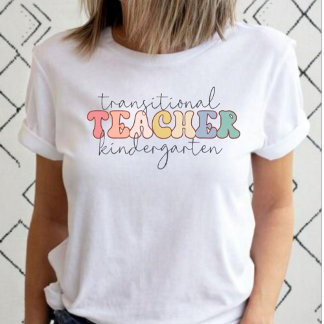 T-shirt Transitional Kindergarten Teacher Cute Pastel Gift