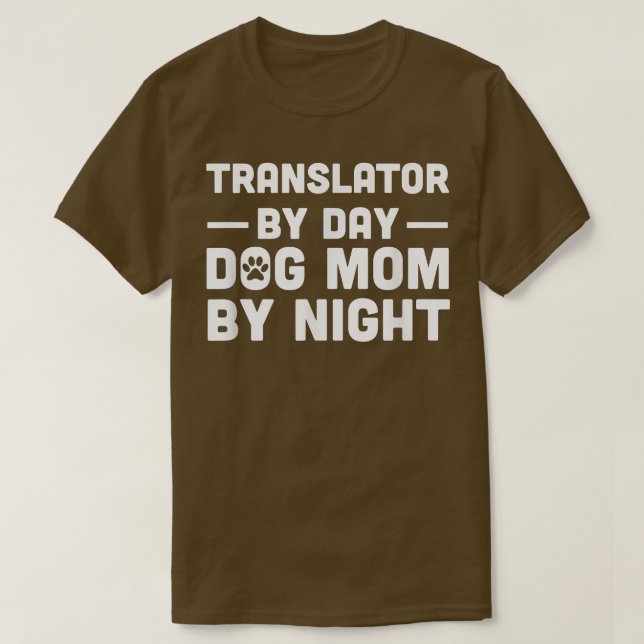 T-shirt Translator By Day Cat Maman By Night 3032 (Design devant)
