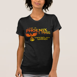 T-shirt Transplant guerrier - Comme un Phoenix I Rise T-sh