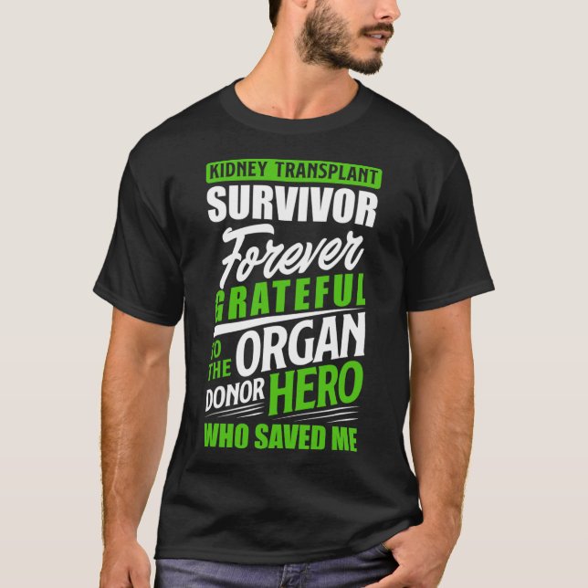T-shirt Transplant Survivant Orgue Rein Donateur Bénéficia (Devant)