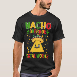 T-shirt Transporteur De Courrier Cinco De Mayo Nacho Moyen