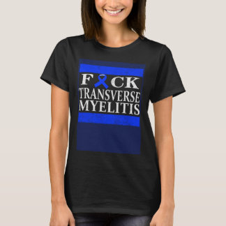 T-shirt Transverse Myelitis Warrior