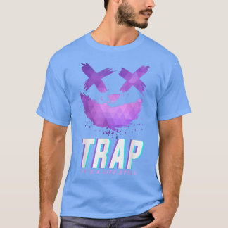 T-shirt Trap Music Idea For Women & Trap Festival Outfit30