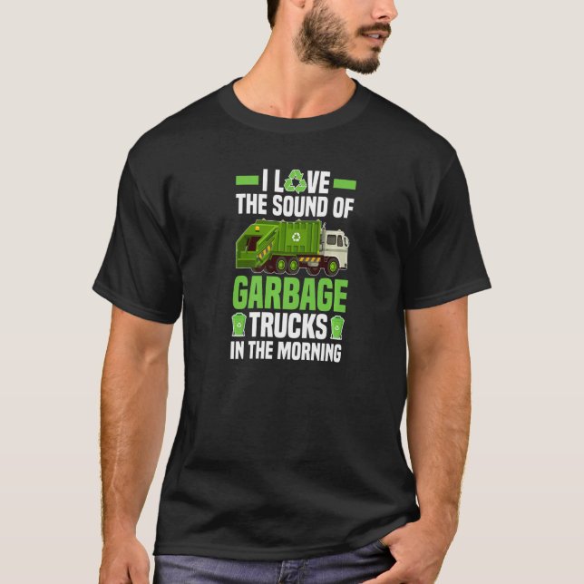 T-shirt Trash Waste Recycling Garbage Day Garbage Truck (Devant)