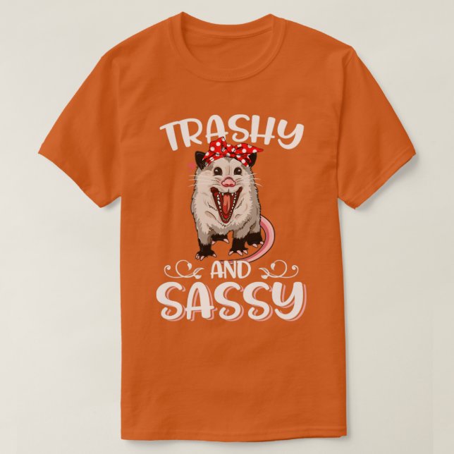 T-shirt Trashy et Sassy Funny Possum (Design devant)
