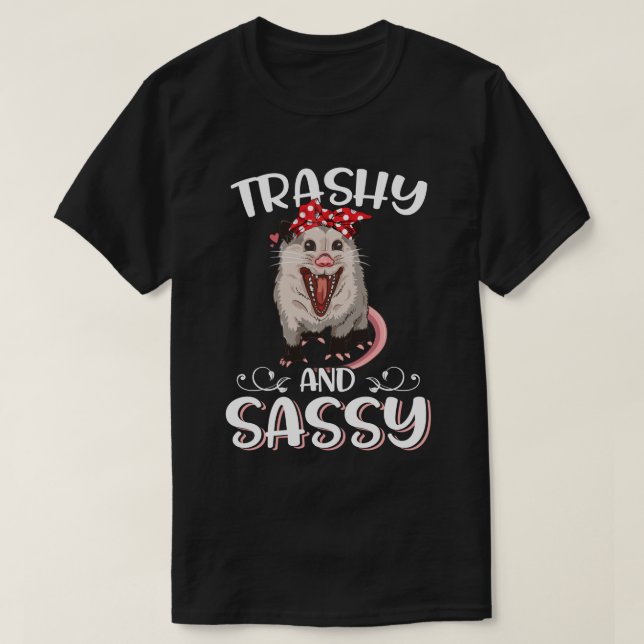 T-shirt Trashy et Sassy Funny Possum  (Design devant)