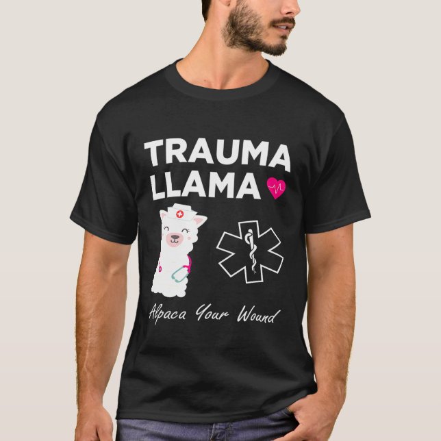 T-shirt TRAUMA LLAMA Alpaca Votre blessure I Funny Nurse P (Devant)