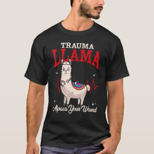 T-shirt Trauma Llama Alpaca Votre Profession Médicale