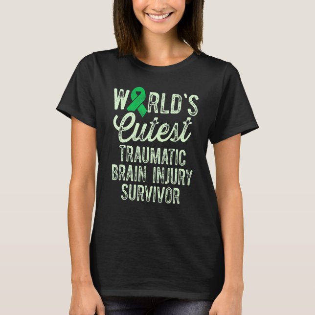 T-shirt Traumatic Brain Injury Survivor Cutest TBI Warrior (Devant)