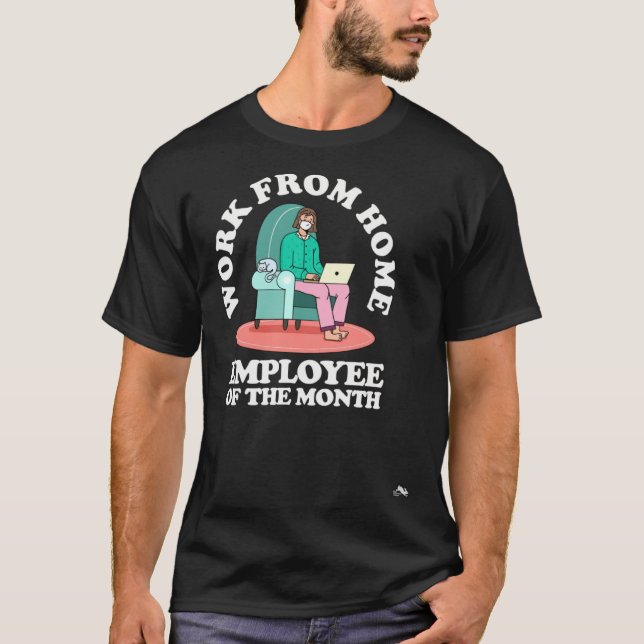 T-shirt Travail à domicile Employé du mois (Devant)