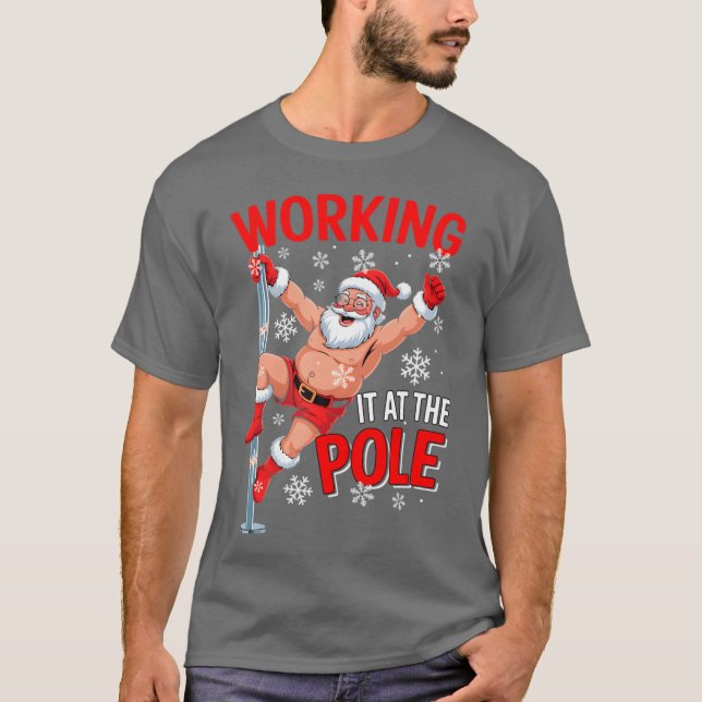 T-shirt Travail au pôle Santa danse blague cochonnerie (Devant)