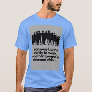 T-shirt Travail d'équipe