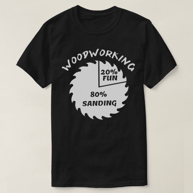 T-shirt Travail du bois amusant 1 (Design devant)