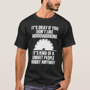 T-shirt Travail Du Bois Drôle Pour Hommes Femmes Travail D