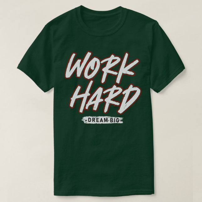T-shirt Travail dur 19 (Design devant)