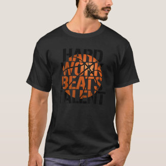 T-shirt Travail dur Beats Beats Talent Basketball hops shi