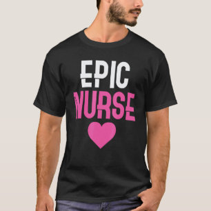 T-shirt Travail épique d'infirmière à l'hôpital Soins infi