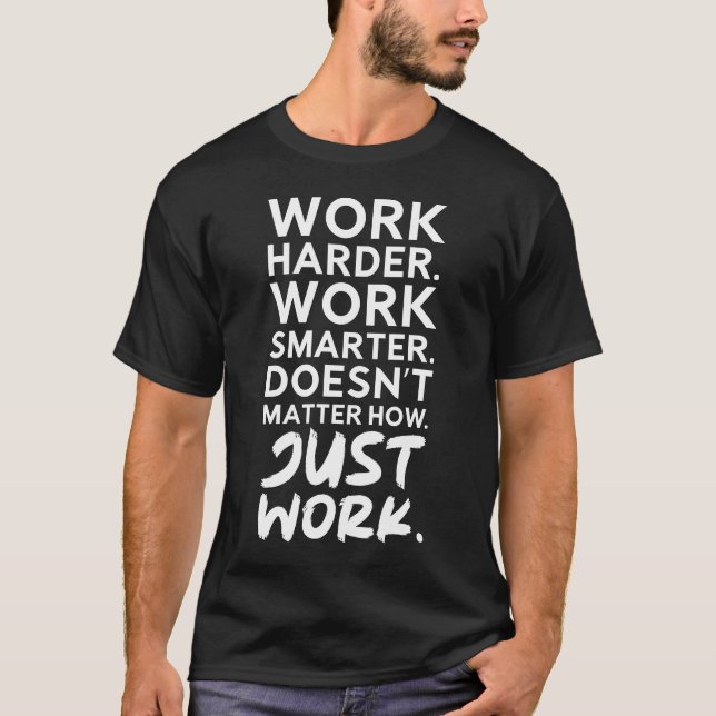 T-shirt Travail - Gymnase, Hustère, Succès, Motivation (Devant)