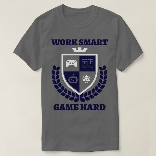 T-shirt Travail Smart Jeu dur (Design devant)