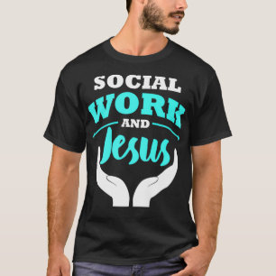 T-shirt Travail social Cadeau chrétien MSW
