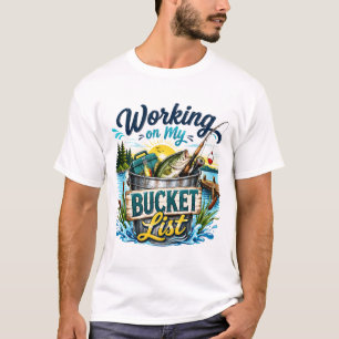 T-shirt Travail sur ma liste de seaux