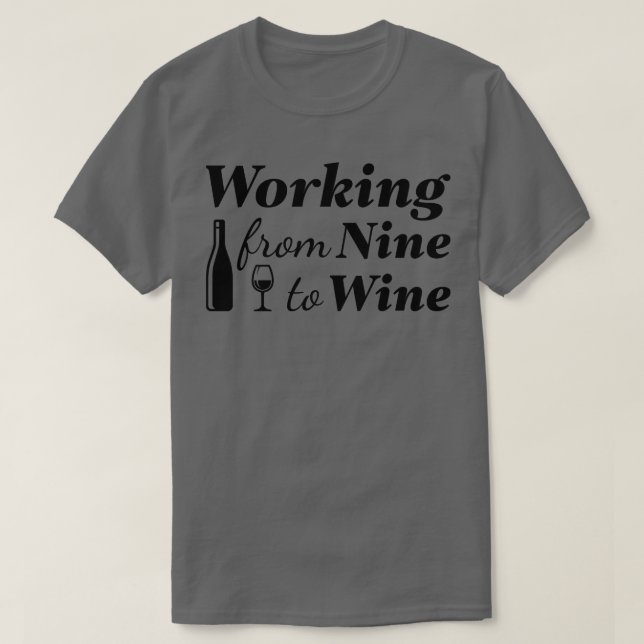 T-shirt Travailler De Neuf À Vin (Design devant)