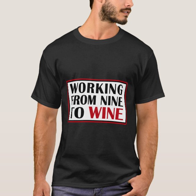 T-shirt Travailler De Neuf À Vin 25 (Devant)