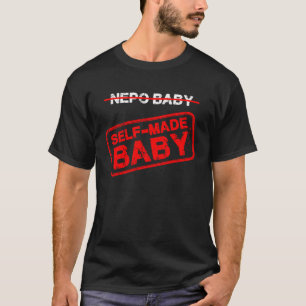 T-shirt Travailler dur bébé auto-fait pas un bébé népalais