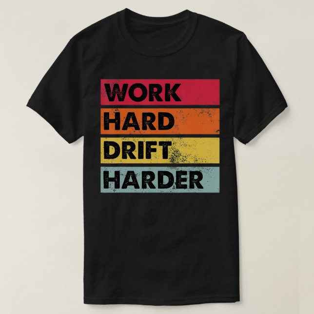 T-shirt Travailler Dur Dérivé Dur Déroulant Japonais Dérou (Design devant)